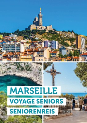 Voyage seniors - Marseille - mardi 23 > vendredi 26 septembre